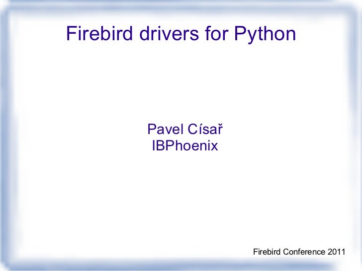 ibphoenix firebird ibphoenix firebird